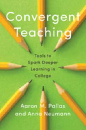 Convergent Teaching de Aaron M Pallas