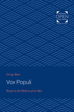 Vox Populi – Essays in the History of an Idea de George Boas