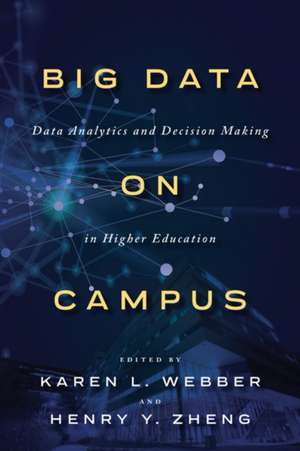 Big Data on Campus de Karen L Webber