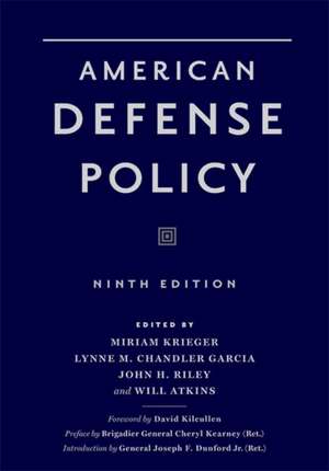 American Defense Policy, Ninth Edition de Miriam Krieger