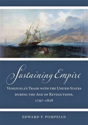 Sustaining Empire de Edward P Pompeian