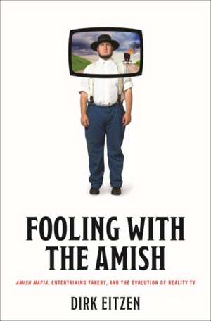 Fooling with the Amish de Dirk Eitzen