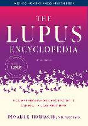 The Lupus Encyclopedia de Donald E Thomas
