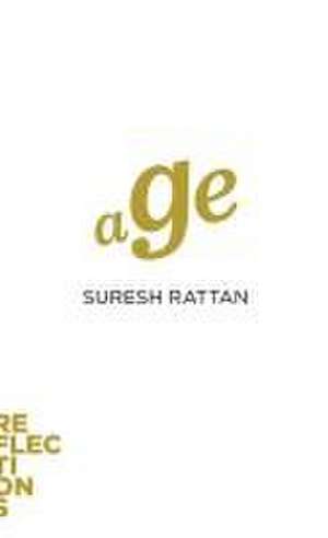 Age – Brief Books about Big Ideas de Suresh Rattan