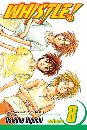 Whistle!, Vol. 8 de Daisuke Higuchi