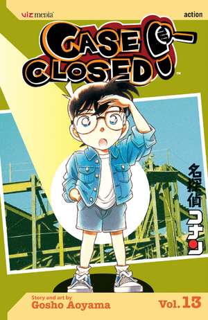 Case Closed, Vol. 13 de Gosho Aoyama