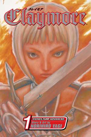 Claymore, Vol. 1 de Norihiro Yagi