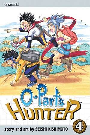 O-Parts Hunter, Volume 4 de Seishi Kishimoto