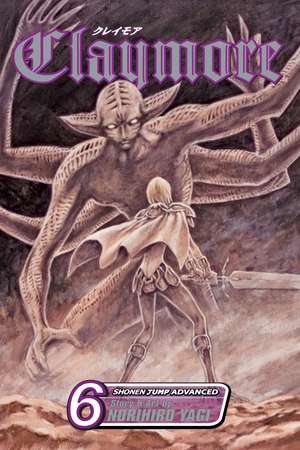 Claymore, Vol. 6 de Norihiro Yagi