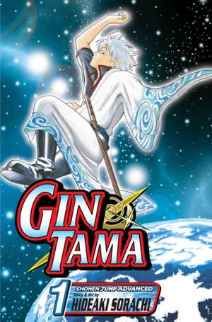 Gin Tama, Volume 1 de Hideaki Sorachi