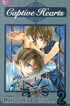 Captive Hearts, Vol. 2 de Matsuri Hino