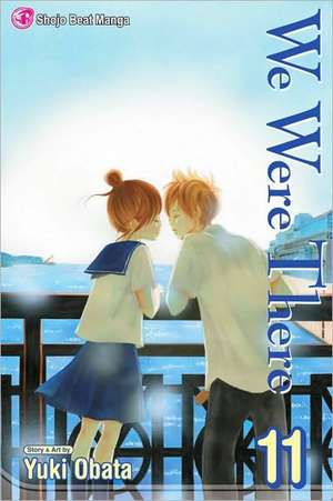 We Were There, Volume 11 de Yuki Obata