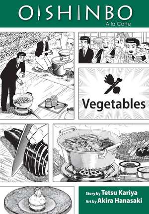 OISHINBO GN VOL 05 VEGETABLES de Tetsu Kariya