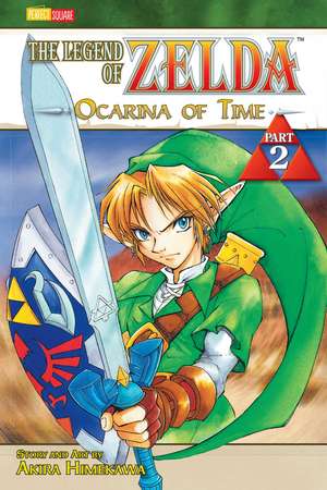 The Legend of Zelda, Vol. 2: The Ocarina of Time - Part 2 de Akira Himekawa