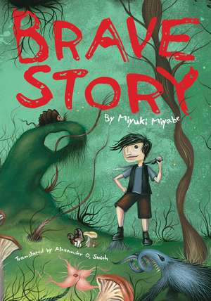 Brave Story de Miyuki Miyabe