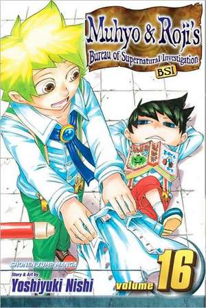 Muhyo & Roji's Bureau of Supernatural Investigation, Volume 16 de Yoshiyuki Nishi