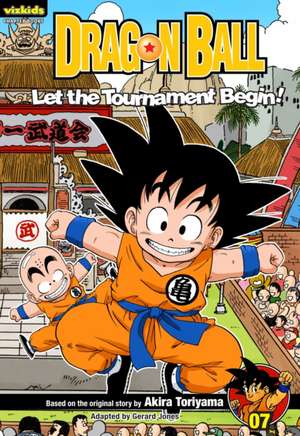 Dragon Ball, Volume 7: Let the Tournament Begin! de Akira Toriyama