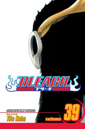 Bleach, Volume 39 de Tite Kubo