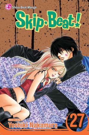 SKIP BEAT TP VOL 27 (C: 1-0-1) de Yoshiki Nakamura