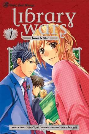 LIBRARY WARS LOVE & WAR GN VOL 07 de Kiiro Yumi