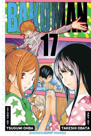 Bakuman?, Vol. 17 de Tsugumi Ohba