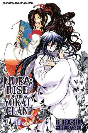 Nura: Rise of the Yokai Clan, Vol. 18 de Hiroshi Shiibashi