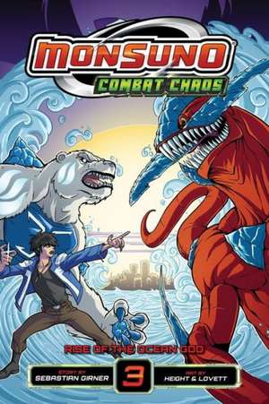 Monsuno Combat Chaos Volume 3: Rise of the Ocean God de Brian Smith