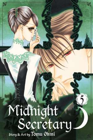 Midnight Secretary, Vol. 5 de Tomu Ohmi