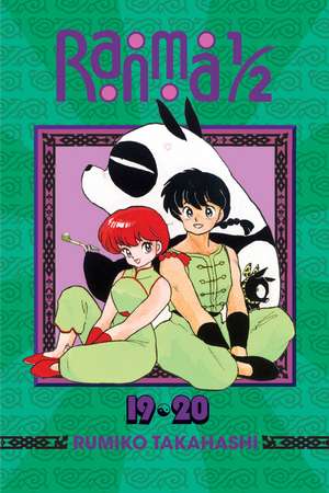 Ranma 1/2 (2-in-1 Edition), Vol. 10: Includes Volumes 19 & 20 de Rumiko Takahashi