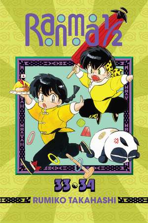 Ranma 1/2 (2-in-1 Edition), Vol. 17: Includes Volumes 33 & 34 de Rumiko Takahashi