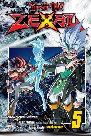 Yu-Gi-Oh! Zexal, Vol. 5 de Kazuki Takahashi