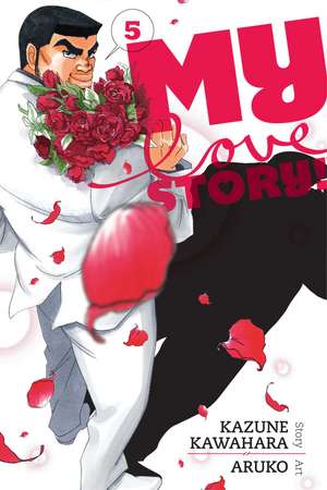 My Love Story!!, Vol. 5 de Kazune Kawahara