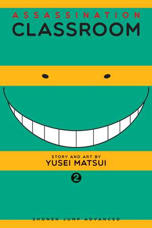 Assassination Classroom, Vol. 2 de Yusei Matsui