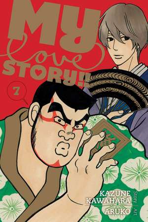 My Love Story!!, Vol. 7 de Kazune Kawahara