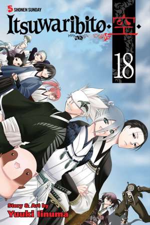 Itsuwaribito Volume 18 de Yuuki Iinuma