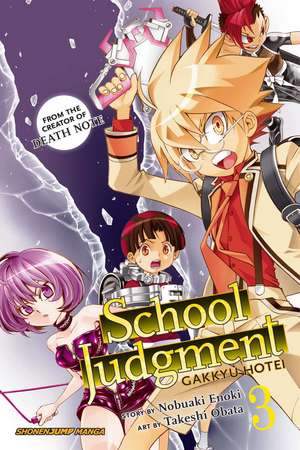 School Judgment: Gakkyu Hotei, Vol. 3 de Nobuaki Enoki