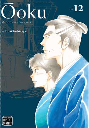 Ôoku: The Inner Chambers, Vol. 12 de Fumi Yoshinaga