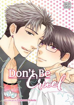 Don't Be Cruel: 2-in-1 Edition, Vol. 2: 2-in-1 Edition de Yonezou Nekota