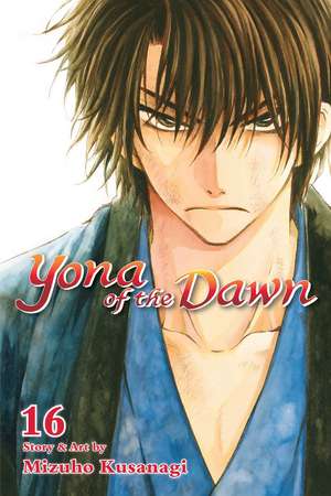 Yona of the Dawn, Vol. 16 de Mizuho Kusanagi