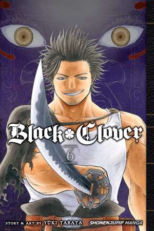 Black Clover, Vol. 6 de Yuki Tabata