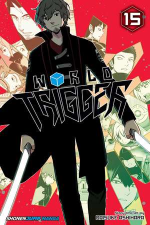 World Trigger, Vol. 15 de Daisuke Ashihara