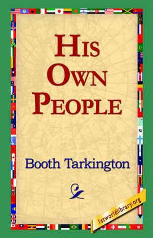 His Own People de Booth Tarkington