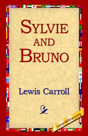 Sylvie and Bruno de Lewis Carroll