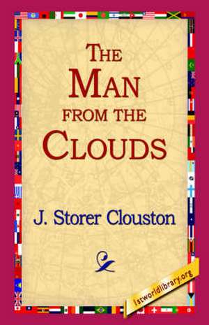 The Man from the Clouds de J. Storer Clouston