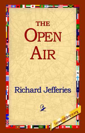 The Open Air de Richard Jefferies