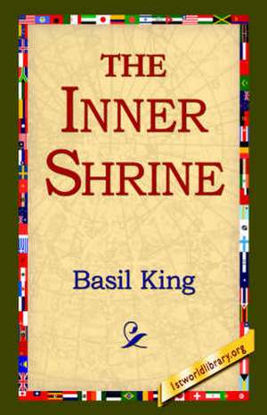 The Inner Shrine de Basil King