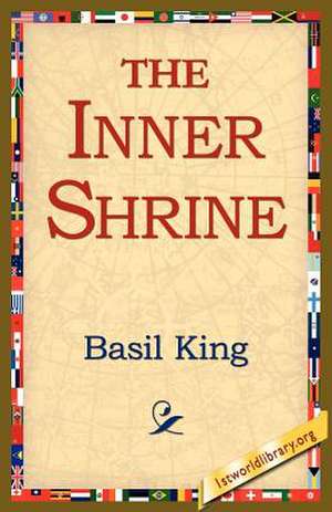 The Inner Shrine de Basil King