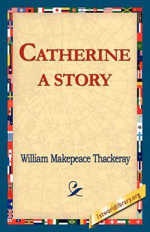 Catherine de William Makepeace Thackeray