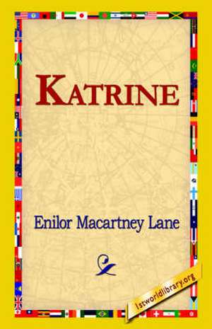 Katrine de Enilor Macartney Lane