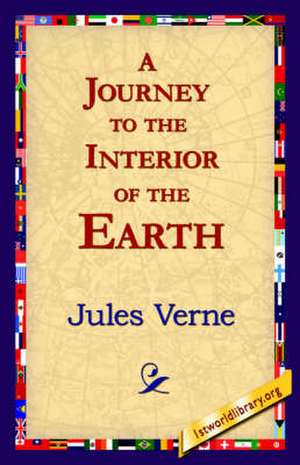 A Journey to the Interior of the Earth de Jules Verne